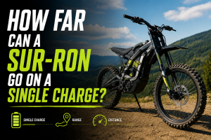 How Far Can a Sur-Ron Go on a Single Charge